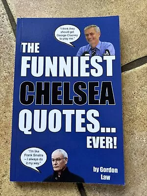 The Funniest Chelsea Quotes • £1