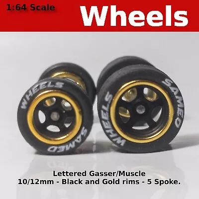 Gasser/Muscle Car - Lettered Black And Gold Rim - 10mm/12mm For Hot Wheels • $3.99