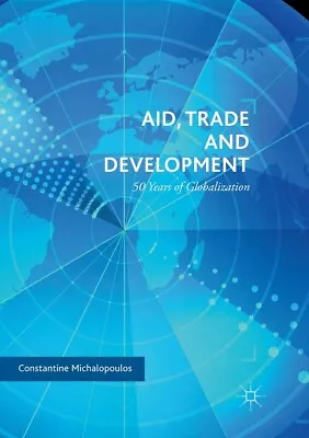 Aid Trade And Development: 50 Years Of Globalization • $23.54