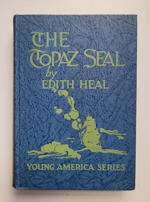 Topaz Seal Mystery Romance  Jamestown Colony 1928 Edith Heal HC Illus Color VTG  • $12