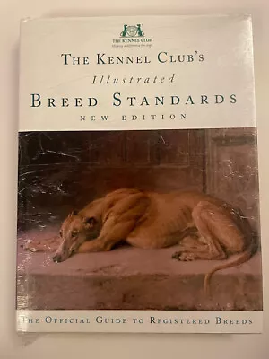 The Kennel Club’s Illustrated Breed Standards Fourth Edition 2011 • £25