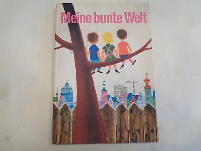 Meine Bunte Welt - German Children's Vintage Reader Book 1970 • $19.99