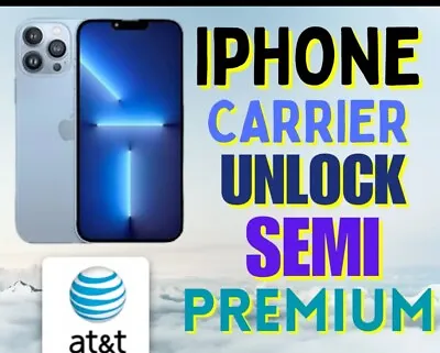 USA AT&T IPhone 6-15 Series Factory Unlock Semi Premium Service 7-10 Working Day • $285