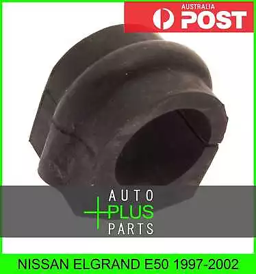 Fits NISSAN ELGRAND E50 Front Stabilizer Bush 27mm • $7