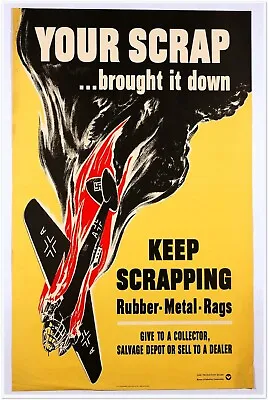 Your Scrap Brought It Down  - WW2 Vintage Poster - World War 2 Poster • $10.99