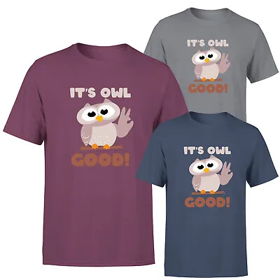 £10.99 • Buy Its Owl Good Mens Womens Kids T Shirt Funny  Own Unisex Tee Top