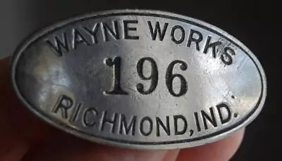 Vintage Wayne Works Bus Employee Badge #196 Pin Pinback Richmond Ind Indiana • $39.95