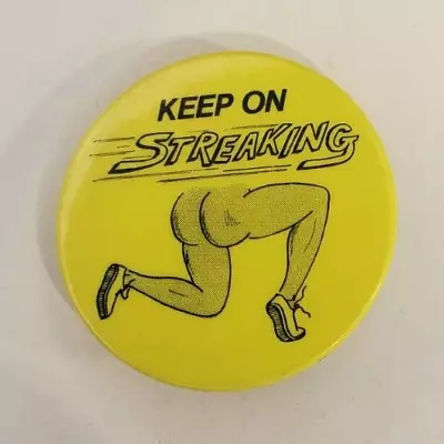 Vintage 1974 Keep On Streaking Pinback Button   N.G. Slater  Humorous Streaker • $19.99