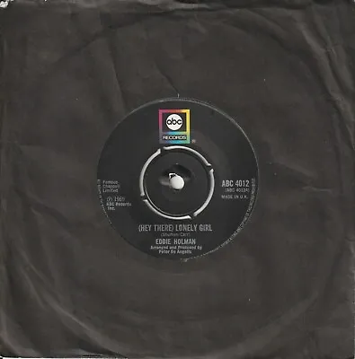 Eddie Holman - (Hey There) Lonely Girl (ABC 1974 Reissue) 7  Single • £1.25