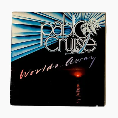 PABLO CRUISE Worlds Away Vinyl Record LP NM-/VG+ Yacht Rock Easy Listening Disco • $9.99