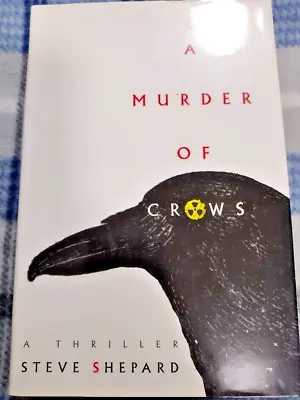 Murder Of Crows: A Thriller By Steve Shepard 1996 HC/DJ 1st/1st Very Good • $10