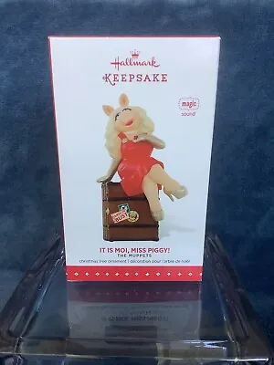 2015 Hallmark Keepsake ~ It Is Moi Miss Piggy! ~ The Muppets- M • $18.95