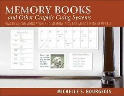 Memory Books And Other Graphic Cuing Systems: Practical Communication And Memor • $10.99