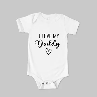 Newborn Baby Clothing I Love My Daddy Mummy Nanny Grandad Bodysuit Birth Slogan • £12.49