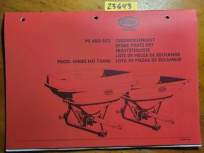 Vicon Greenland PS403 PS503 Spreader Series 75406 Parts Manual 70.003.064 • $15