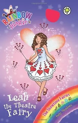 Leah The Theatre Fairy (Rainbow Magic) By Daisy Meadows • £2.40