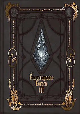 Encyclopaedia Eorzea :The World Of Final Fantasy XIV: Volume III • $81.83