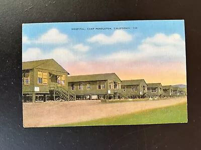 Postcard HOSPITAL CAMP PENDLETON CALIFORNIA--101 • $9.99