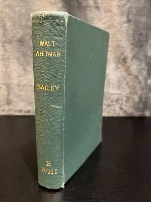 Walt Whitman By John Bailey 1926 - 1st Edition • £2.99