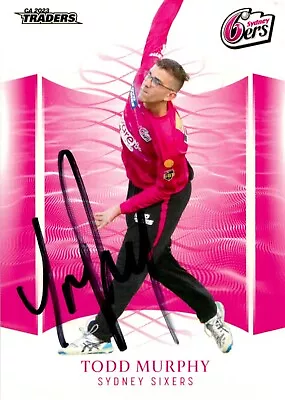 Signed 2023 2024 Sydney Sixers BBL Cricket TLA Traders Card - Todd Murphy • $9.99