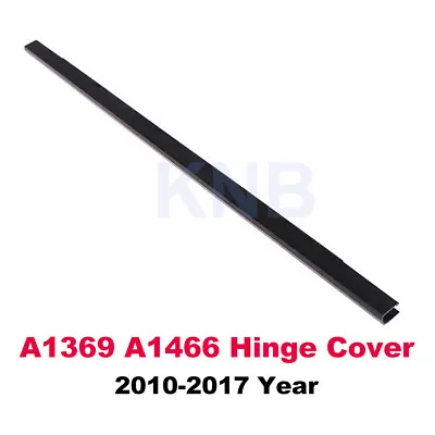 New For MacBook Air 13  A1369 A1466 Hinge Clutch Cover 2010-2017 Years • $7.95