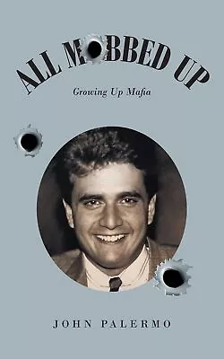 John Palermo All Mobbed Up (Paperback) (UK IMPORT) • $18.89