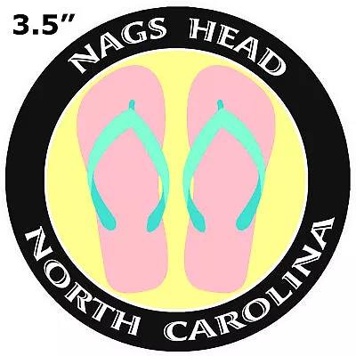 Flip Flops Nags Head North Carolina - Car Truck Window Bumper Sticker Decal • $2.99