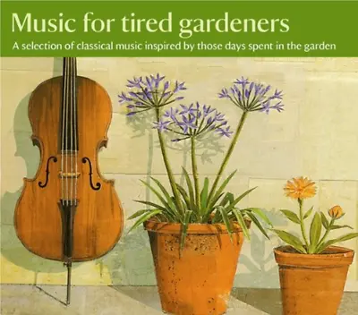 Various - Music For Tired Gardeners CD (2003) Audio Quality Guaranteed • £2.06