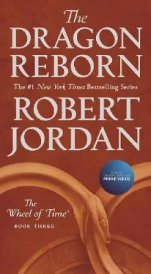 The Dragon Reborn: Book Three Of 'The Wheel Of Time' (Wheel Of Time) • $35.86
