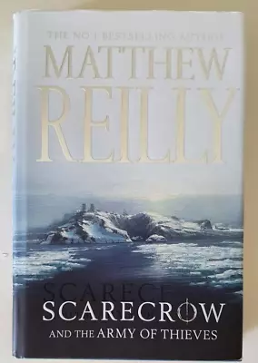 Scarecrow And The Army Of Thieves By Matthew Reilly - Hardcover - Free Postage • $13.99