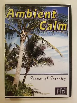 Ambient Calm: 14 Serene Scenes Of Relaxation Wellness And Stress Relief VG • $15.09