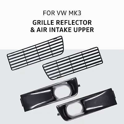 $84.47 • Buy Grille Reflector + Air Intake Upper Bumper For VW MK3 Golf Jetta Vento GTI VR6