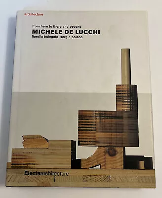 Michele De Lucchi : From Here To There And Beyond • $28