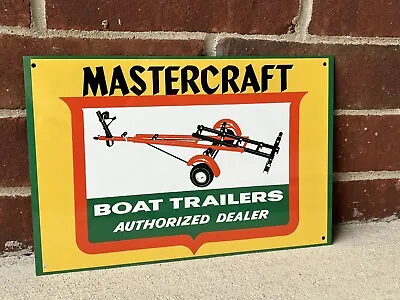 Mastercraft Boat Trailer Marine  Gasoline Metal Sign Oil Gas Dealer Plate • $22