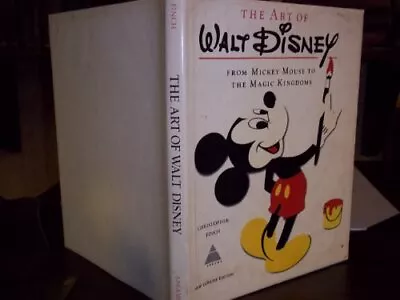 The Art Of Walt Disney: From Mickey Mouse To The Magic Kingdoms New Concise... • $5.14