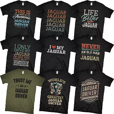 Jaguar Driver T-shirts. Pick From Our Awesome & Funny Designs. Perfect Gift Idea • £14.99