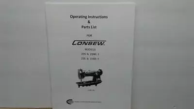 Consew 224 225 &226 Sewing Machine Operator & Parts Manual • $14.95