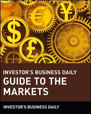 Investor's Business Daily Guide To The Markets - 0471154822 Paperback Daily • $4.66