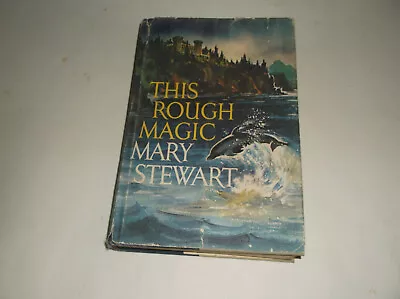 This Rough Magic 1964 Hardcover Book With Dust Jacket By Mary Stewart • $6.99