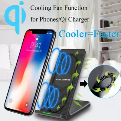 Qi Wireless Fast Charger Stand Dock  Cooling Fan Samsung Galaxy S8+ IPhone X 8 • $28.99