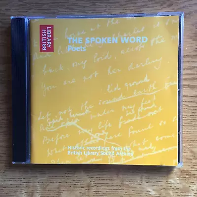  The Spoken Word-poets  *on 32-track Cd* Recordings From Brit.library-nsacd 13. • £1.95