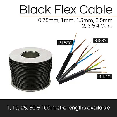 Black Flex Cable | 2 3 & 4 Core | 0.75mm - 2.5mm | 1M 5M 10M 25M 50M 100M • £215.30