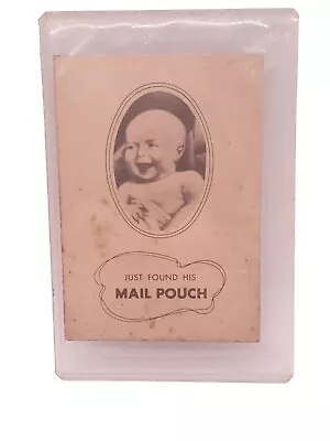 Vintage Advertising Mail Pouch Tobacco Trade Card Just Found His Mail Pouch Baby • $29.95