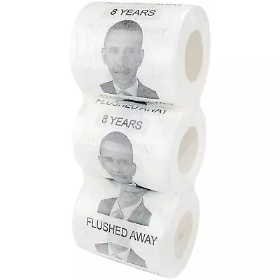 Fairly Odd Novelties Barack Obama 8 Years Flushed Away Toilet Paper (3 Pack)  • $27.12