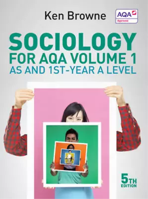 Sociology For AQA Vol. 1: AS And 1st-Year A Level Ken Browne Used; Good Book • £6.27