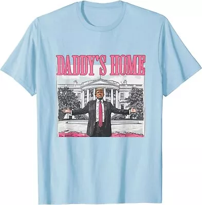 Funny Trump Pink Daddys Home  Trump 2024 Unisex T-Shirt • $20.99