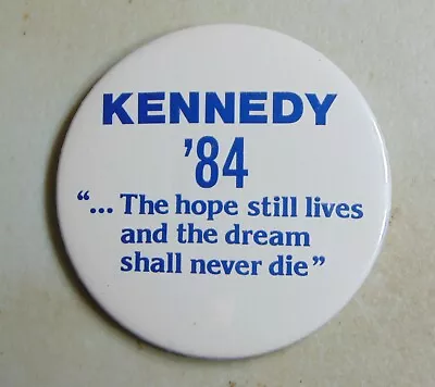 Ted Kennedy 1984 Campaign Pin Button Political • $1.05