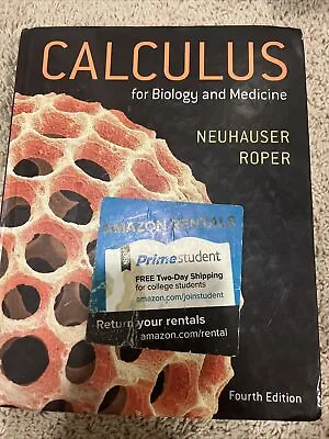 $90 • Buy Calculus For Biology And Medicine By Marcus Roper And Claudia Neuhauser...