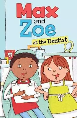 Max And Zoe At The Dentist By Shelley Swanson Sateren (Paperback 2020) • £7.95