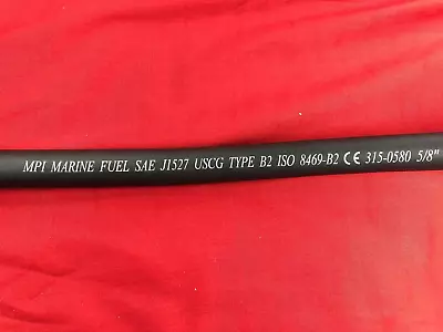 5/8  Marine Fuel Vent Hose Uscg B2 Sae J1527 Iso 8469 Sold By Foot 315-0580 • $3.99